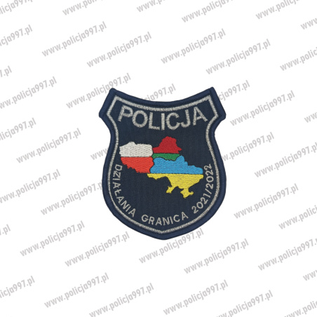 Naszywka POLICJA działania granica 2021 – Haft | Policja997